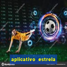 aplicativo estrela bet apk